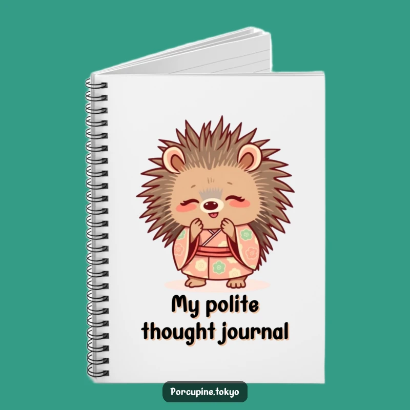 Funny Porcupine Kimono Notebook - Cute Polite Journal Gift